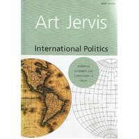 International Politics. Enduring Concepts And Contemporary Issues