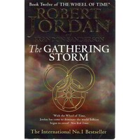 The Gathering Storm. Book Twelve Of The Gathering Storm