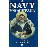 A Navy For Australia