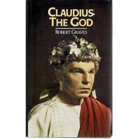 Claudius The God And His Wife Messalina