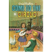 Come To The Circus