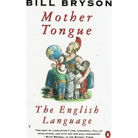 Mother Tongue. The English Language