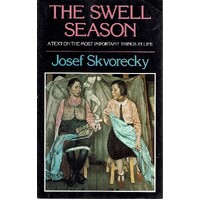 The Swell Season. A Text On The Most Important Things In Life