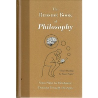 The Bedside Book Of Philosophy
