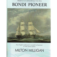 Bondi Pioneer. Based On An Extraordinary True Story