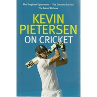 Kevin Pietersen On Cricket