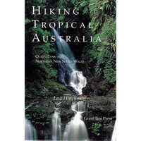 Hiking Tropical Australia. Queensland And Northern New South Wales