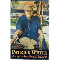 Patrick White. A Life