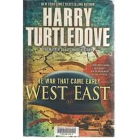 The War That Came Early West And East