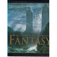 The Ultimate Encyclopedia Of Fantasy