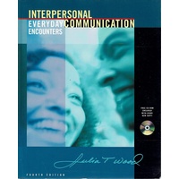 Interpersonal Communication Everyday Encounters