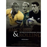 Rucking And Rolling. 60 Years Of International Rugby