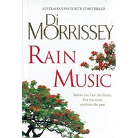Rain Music. Before You Face The Future, First You Must Confront The Past