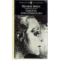 Ghosts And Other Plays