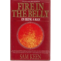 Fire In The Belly. On Being A Man