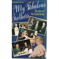 My Fabulous Brothers. The Story Of The Grade Family