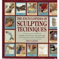 The Encyclopedia Of Sculpting Techniques