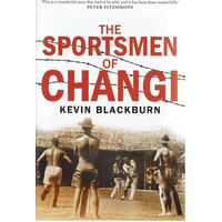 The Sportsmen Of Changi