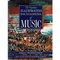 The Hamlyn Illustrated Encyclopedia Of Music