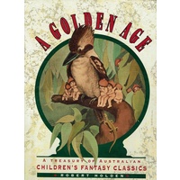 A Golden Age. A Treasury of Australian Children's Fantasy Classics. Two volumes in slipcase. V