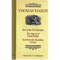 Tess Of The D'Urbervilles, The Mayor Of Casterbridge, Far From The Maddening Crowd