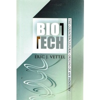 Biotech. The Countercultural Origins Of An Industry