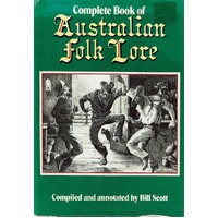 Complete Book Of Australian Folk Lore