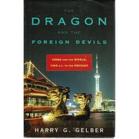 The Dragon And The Foreign Devils
