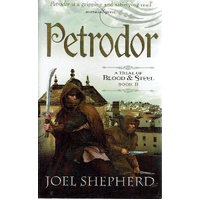 Petrodor. A Trial Of Blood And Steel. Book II