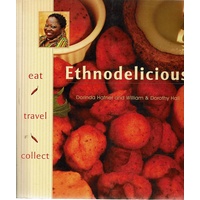 Ethnodelicious. Eat, Travel, Collect
