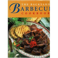 The Backyard Barbeque Cookbook