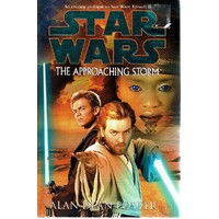 Star Wars. The Approaching Storm - First Edition