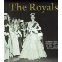 The Royals From The Turn Of The  20th Century To The Modern Royal Family