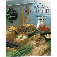 The Asian Kitchen. The Best Of Chinese And Far Eastern Cooking