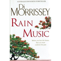 Rain Music. Before You Face The Future, First You Must Confront The Past