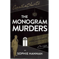 Agatha Christie.The Monogram Murders. The Brand New Hercule Poirot Mystery