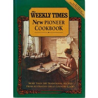 The Weekly Times New Pioneer Cookbook