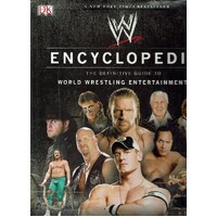 Encyclopedia. The Definitive Guide To World Wrestling Entertainment