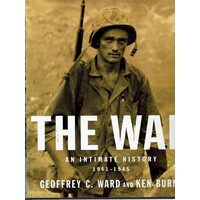 The War. An Intimate History 1941-1945