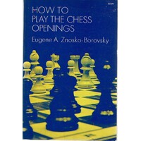 How To Play The Chess Openings