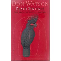 Death Sentence. The Decay Of Public Language