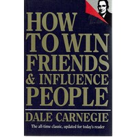 How To Win Friends And Influence People