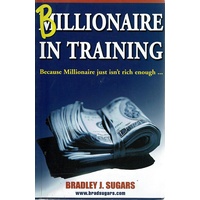 Billionaire In Training. Because Millionaire Just Isn't Rich Enough