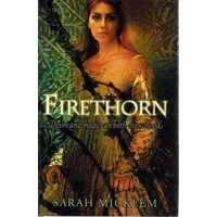 Firethorn. Desire And Magic Can Both Draw Blood