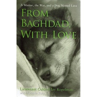 From Baghdad, With Love. A Marine, The War, And A Dog Named Lava