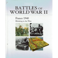 Battles Of World War II. France 1940 Blitzkrieg In The West
