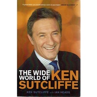 The Wide World Of Ken Sutcliffe
