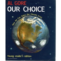 Our Choice. How We Can Solve The Climate Crisis