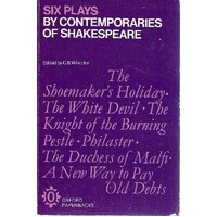 Six Plays By Contempories Of Shakespeare