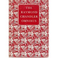 The Raymond Chandler Omnibus